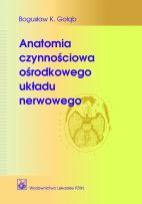 Okładka książki Anatomia czynnościowa ośrodkowego układu nerwowego