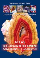 Okładka książki Atlas naturalnych kamieni szlachetnych i ozdobnych