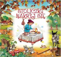 Okładka książki Bajki bajeczki Stoliczku nakryj się