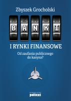 Okładka książki Banki i rynki finansowe