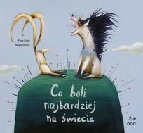 Okładka książki Co boli najbardziej na świecie