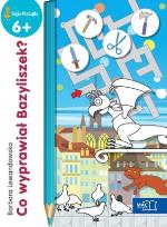 Okładka książki Co wyprawiał Bazyliszek?