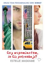 Okładka książki Czy wspominałem że Cię potrzebuję? Dimily Tom 2