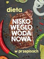 Okładka książki Dieta niskowęglowodanowa w przepisach