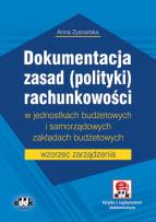 Okładka książki Dokumentacja zasad (polityki) rachunkowości w jednostkach budżetowych i samorządowych zakładach budż
