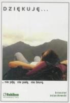 Okładka książki Dziękuję... Nie piję, nie palę, nie biorę