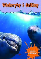 Okładka książki Encyklopedia Świat zwierząt. Wieloryby i delfiny