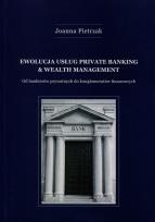 Okładka książki Ewolucja usług Private Banking & Wealth Management