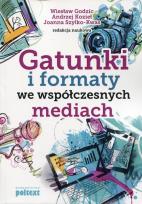 Okładka książki Gatunki i formaty we współczesnych mediach