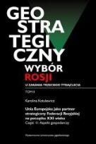 Okładka książki Geostrategiczny wybór Rosji u zarania.. T.2 cz.2