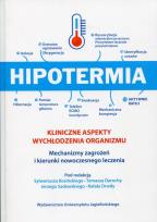 Okładka książki Hipotermia Kliniczne aspekty wychłodzenia organizmu