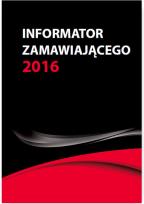 Okładka książki Informator zamawiającego Nowe wskaźniki od 1.01.2016