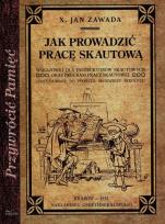 Okładka książki Jak prowadzić pracę skautową