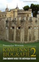 Okładka książki Kamienne biografie 2 Znane budowle świata i ich zadziwiające historie