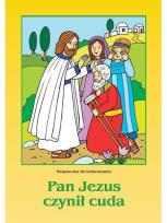 Okładka książki Kolorowanka. Pan Jezus czynił cuda