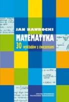 Okładka książki Matematyka. 30 wykładów z ćwiczeniami
