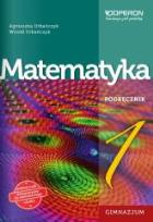 Okładka książki Matematyka GIM 1 Podr. w.2015 OPERON