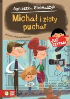 Okładka książki Michał i złoty puchar. Już czytam!