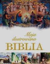 Okładka książki Moja ilustrowana Biblia
