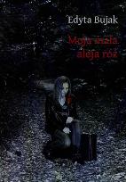 Okładka książki Moja mała aleja róż