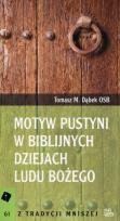 Okładka książki Motyw pustyni w biblijnych dziejach Ludu Bożego