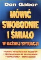 Okładka książki Mówić swobodnie i śmiało w każdej sytuacji
