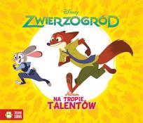 Okładka książki Na tropie talentów Zwierzogród Disney