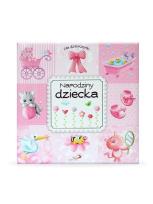 Okładka książki Narodziny dziecka. Dla dziewczynki