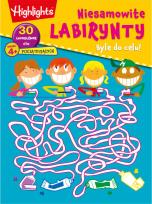 Okładka książki Niesamowite labirynty. Byle do celu