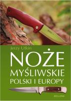 Okładka książki Noże myśliwskie Polski i Europy