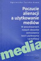 Okładka książki Poczucie alienacji a użytkowanie mediów