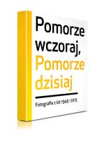 Opakowanie Pomorze wczoraj Pomorze dzisiaj