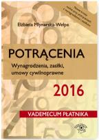 Okładka książki Potrącenia 2016 Wynagrodzenia zasiłki umowy cywilnoprawne