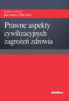 Okładka książki Prawne aspekty cywilizacyjnych zagrożeń zdrowia