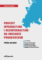 Okładka książki Procesy integracyjne i dezintegracyjne na obszarze poradzieckim Próba bilansu