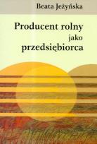 Okładka książki Producent rolny jako przedsiębiorca