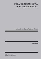 Okładka książki Rola orzecznictwa w systemie prawa
