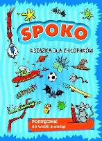 Okładka książki Spoko książka dla chłopaków