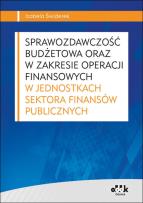 Okładka książki Sprawozdawczość budżetowa oraz w zakresie operacji finansowych w jednostkach sektora finansów publicznych