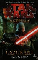 Okładka książki Star wars. The old republic.T.2. Oszukani