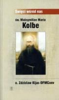 Okładka książki Św. Maksymilian Maria Kolbe