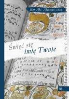 Okładka książki Święć się imię Twoje. Żyć słowem Bożym