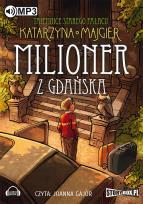 Okładka książki Tajemnice starego pałacu Milioner z Gdańska - Audiobook