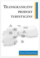 Okładka książki Transgraniczny produkt turystyczny