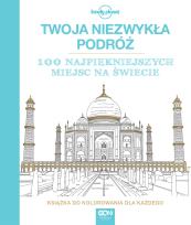 Okładka książki Twoja niezwykła podróż. Książka do kolorowania