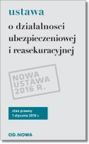 Okładka książki Ustawa o działalności ubezpieczeniowej i reasekuracyjnej
