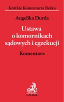 Okładka książki Ustawa o komornikach sądowych i egzekucji Komentarz