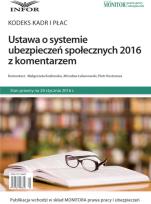 Opakowanie Ustawa o systemie ubezpieczeń społecznych 2016 z komentarzem