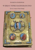 Okładka książki W kręgu topiki hagiograficznej