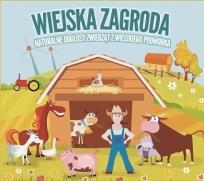 Okładka książki Wiejska zagroda - naturalne odgłosy z wiejskiego podwórka
